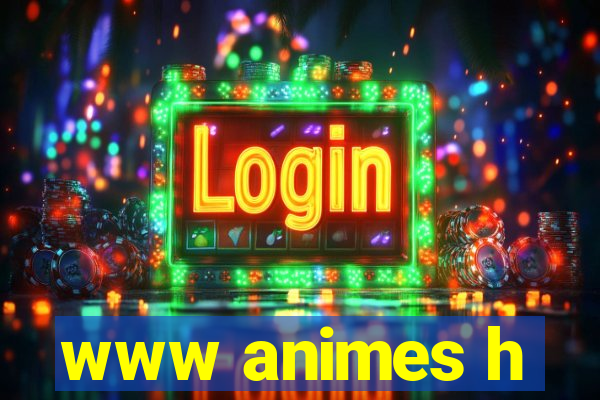 www animes h